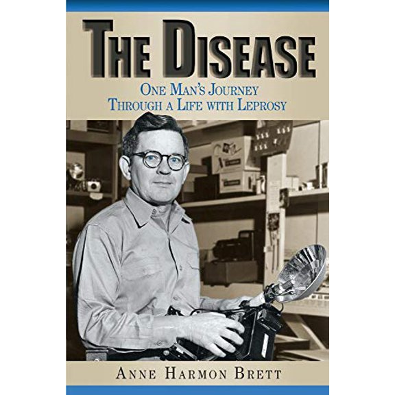 Pre-Owned The Disease: One Man's Journey Through a Life with Leprosy (Paperback) 1543991351 9781543991352