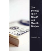 The Disease of the Health & Wealth Gospels, Paperback