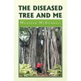 thumbnail image 1 of The Diseased Tree And Me, 1 of 1