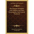 thumbnail image 1 of The Diseases Of Infants And Children And Their Homeopathic And General Treatment (Paperback), 1 of 1