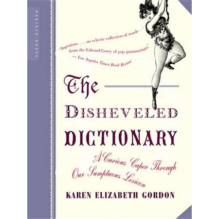 The Disheveled Dictionary (Paperback)