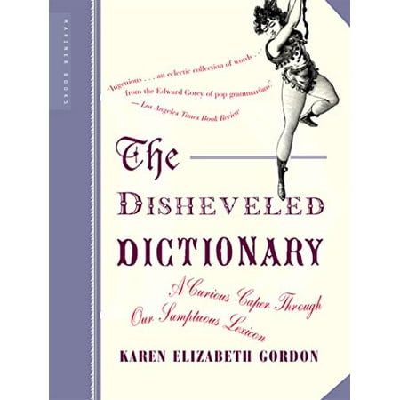 The Disheveled Dictionary (Paperback)