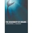 thumbnail image 1 of The Dishonesty of Dreams (Paperback), 1 of 1
