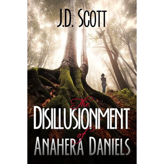 The Disillusionment of Anahera Daniels (Paperback)