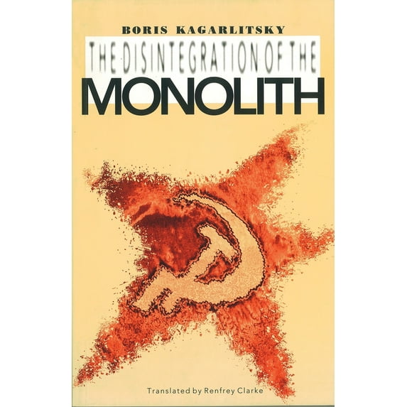 Pre-Owned The Disintegration of the Monolith (Paperback) 0860915735 9780860915737