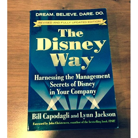 Pre-Owned The Disney Way: Harnessing the Management Secrets of Disney in Your Company (Paperback) 0071478159 9780071478151
