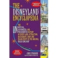 thumbnail image 1 of Pre-Owned The Disneyland Encyclopedia: The Unofficial, Unauthorized, and Unprecedented History of Every Land, Attraction, Restaura, (Paperback), 1 of 1