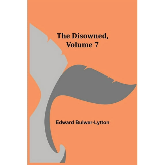 The Disowned, Volume 7., (Paperback)