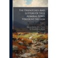 thumbnail image 1 of The Dispatches And Letters Of Vice Admiral Lord Viscount Nelson : With Notes; Volume 5 (Paperback), 1 of 1