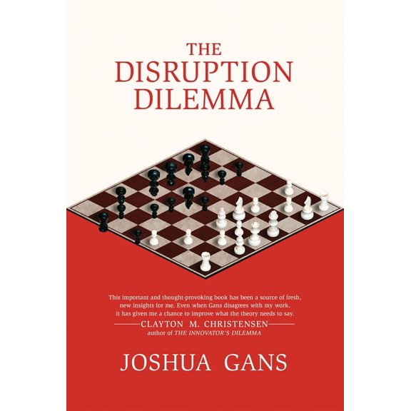 The Disruption Dilemma, (Paperback)