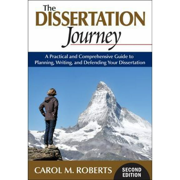 Pre-Owned The Dissertation Journey: A Practical and Comprehensive Guide to Planning, Writing, and Defending Your Dissertation (Paperback) 1412977983 9781412977982