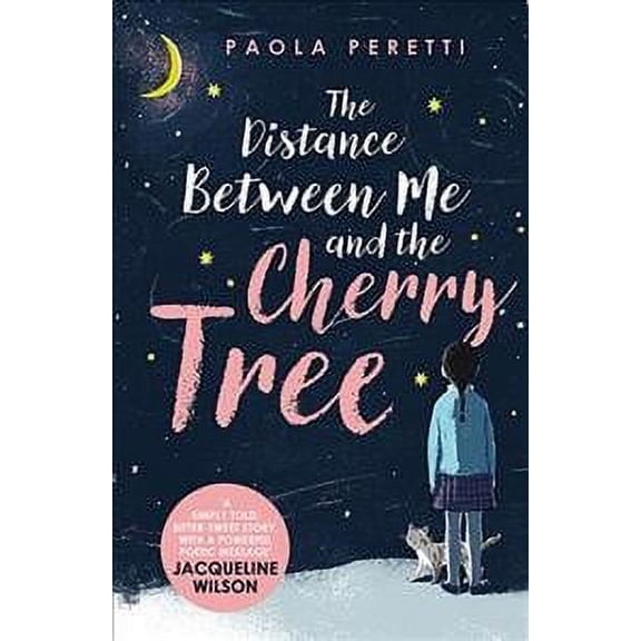 The Distance Between Me and the Cherry Tree