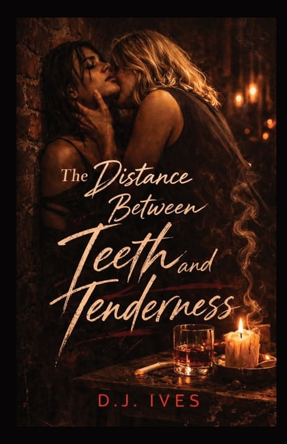 The Distance Between Teeth and Tenderness: A Dark Sapphic Romance, (Paperback)