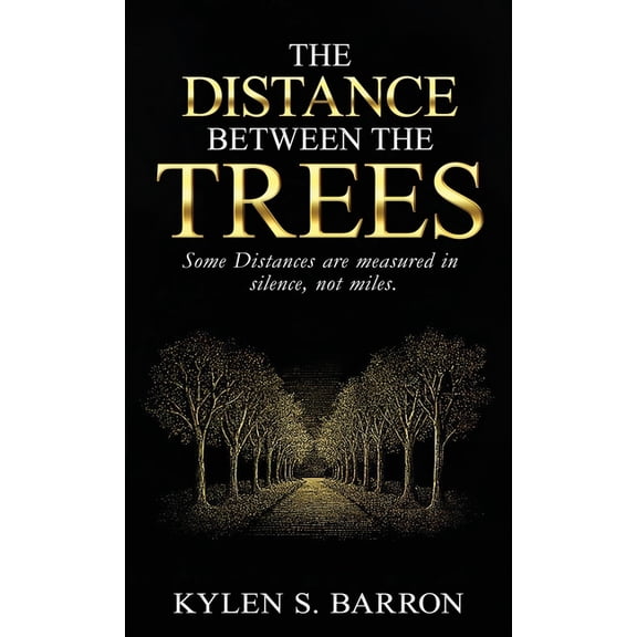 The Distance Between The Trees, (Hardcover)
