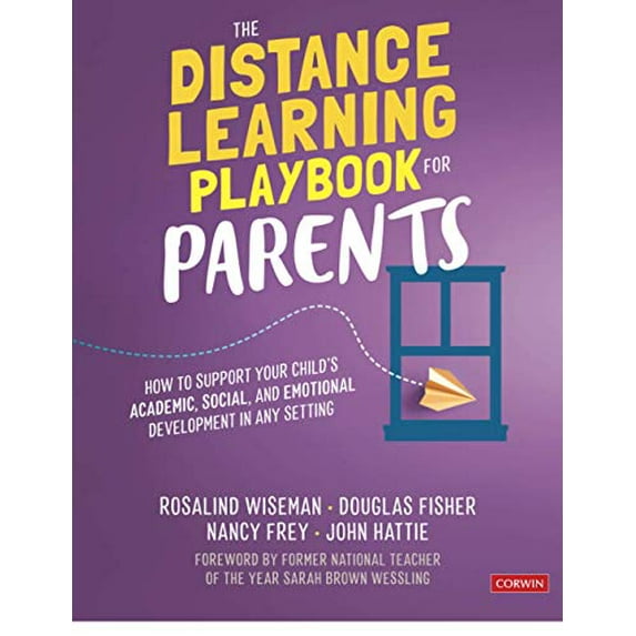 Pre-Owned The Distance Learning Playbook for Parents: How to Support Your Child's Academic, Social, and Emotional Development in Any Setting Paperback