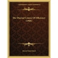thumbnail image 1 of The Diurnal Course Of Efficiency (1906) (Paperback), 1 of 1
