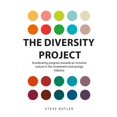 thumbnail image 1 of The Diversity Project: Accelerating progress towards an inclusive culture in the investment and savings industry, (Paperback), 1 of 1