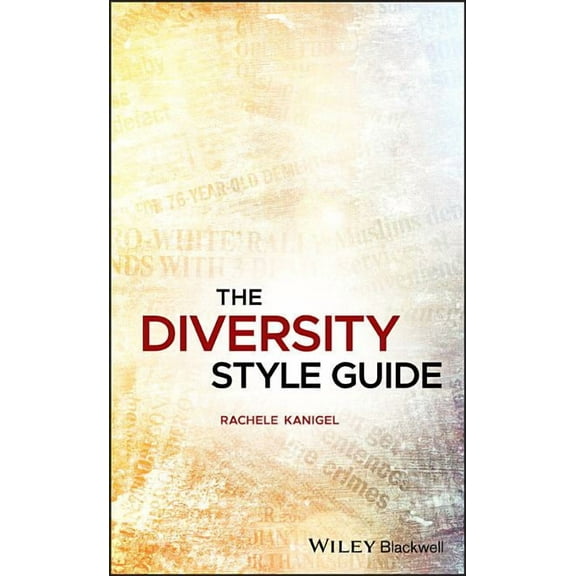 The Diversity Style Guide, (Hardcover)