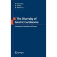 thumbnail image 1 of The Diversity of Gastric Carcinoma: Pathogenesis, Diagnosis and Therapy, (Hardcover), 1 of 1