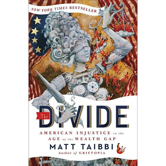 The Divide : American Injustice in the Age of the Wealth Gap (Hardcover)