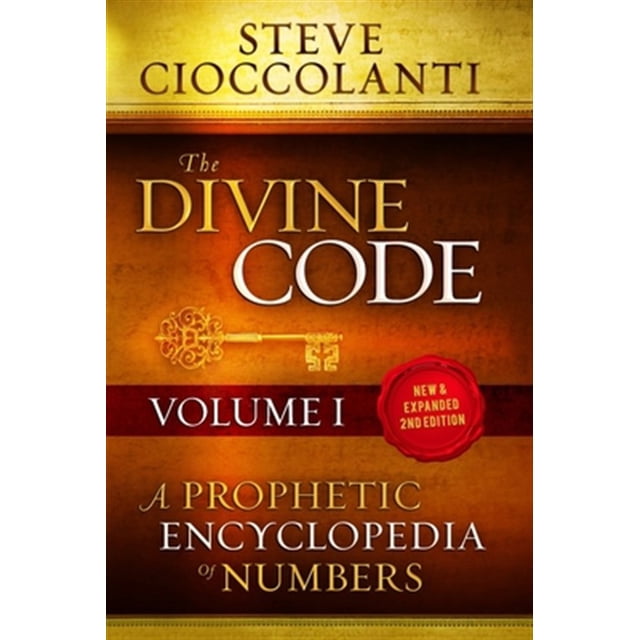 The Divine Code-A Prophetic Encyclopedia of Numbers, Volume I: 1 to 25 ...