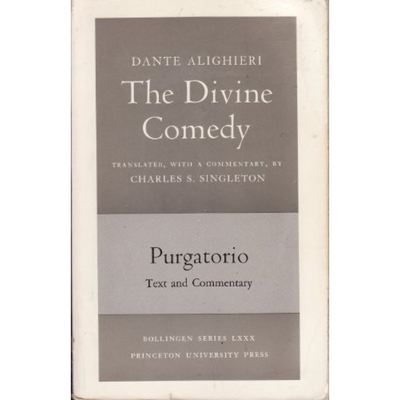 Pre-Owned The Divine Comedy: Purgatorio ( Italian Text and Translation / Commentary ) (Bollingen), 9780691018430, 069101843X, Paperback, First Paperback Edition edition