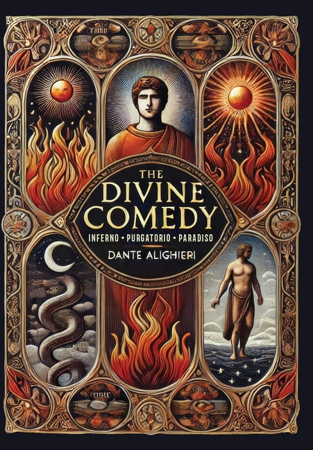 The Divine Comedy: Inferno, Purgatorio, Paradiso