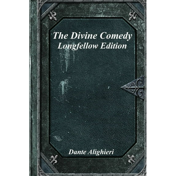 The Divine Comedy: Longfellow Edition, (Paperback)