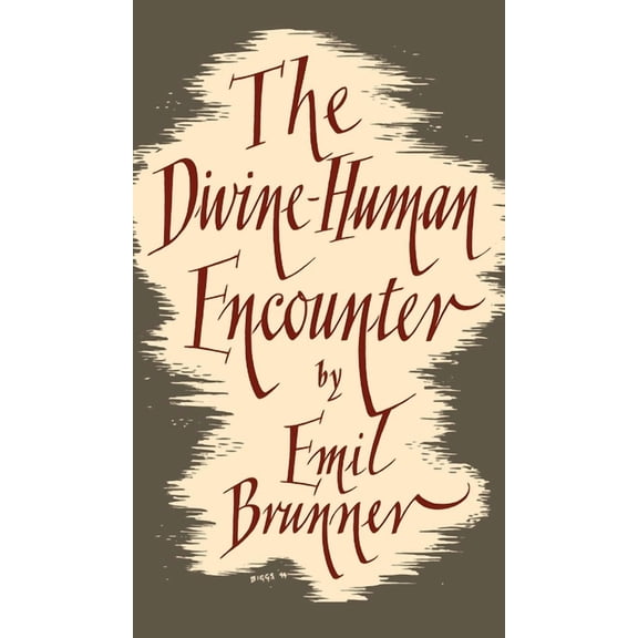 The Divine Human Encounter, (Hardcover)