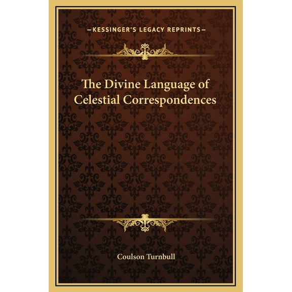 The Divine Language of Celestial Correspondences (Hardcover)
