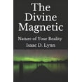 thumbnail image 1 of The Divine Magnetic: Interactions with the Ether, (Paperback), 1 of 1