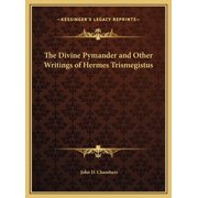 The Divine Pymander and Other Writings of Hermes Trismegistus Hardcover
