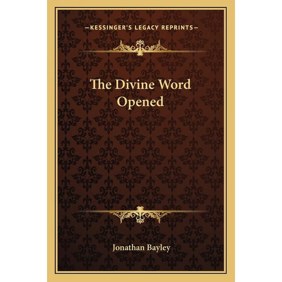 The Divine Word Opened (Paperback)