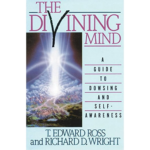 Pre-Owned The Divining Mind: A Guide to Dowsing and Self-Awareness (Paperback) 089281263X 9780892812639
