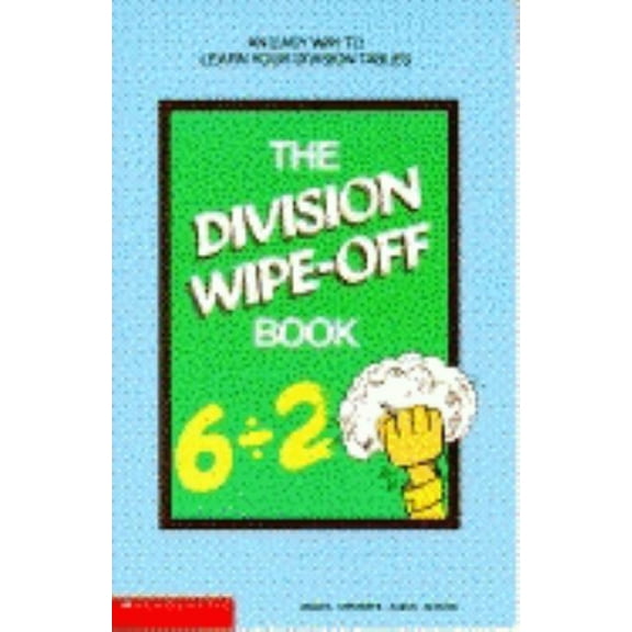 Pre-Owned The Division Wipe-Off Book by Scholastic Books Paperback Children's Non-Fiction 16 pages English