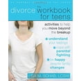 thumbnail image 1 of Pre-Owned The Divorce Workbook for Teens: Activities to Help You Move Beyond the Breakup, 9781572245990, Paperback, 1 edition, 1 of 1