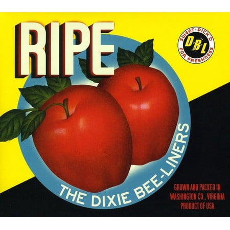 The Dixie Bee-Liners - Ripe - Folk Music - CD