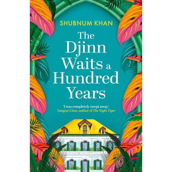 The Djinn Waits a Hundred Years Shubnum Khan (Paperback)