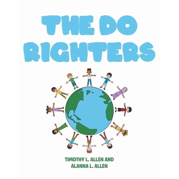 The Do Righters, (Paperback)