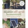 thumbnail image 1 of Pre-Owned The Doable Off-Grid Homestead: Cultivating a Simple Life by Hand . . . on a Budget (Paperback) 1624145388 9781624145384, 1 of 1