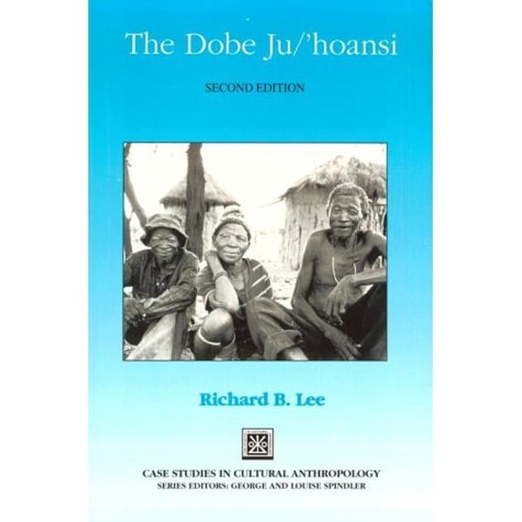 Pre-Owned The Dobe Ju/’hoansi (Paperback) 0030322847 9780030322846