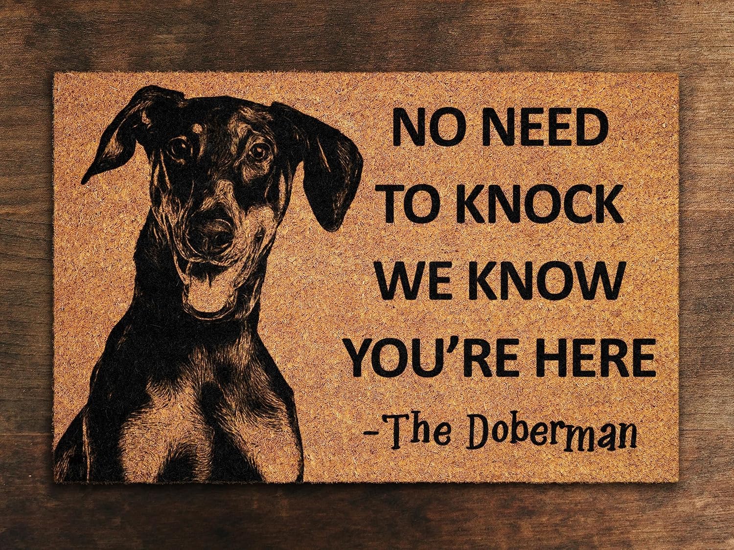 The Doberman Door Mat,We Know You are Here The Doberman Door Mats,Funny