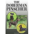 thumbnail image 1 of The Doberman Pinscher: A Complete and Comprehensive Owners Guide To: Buying, Owning, Health, (Paperback) by Michael Stonewood, 1 of 1