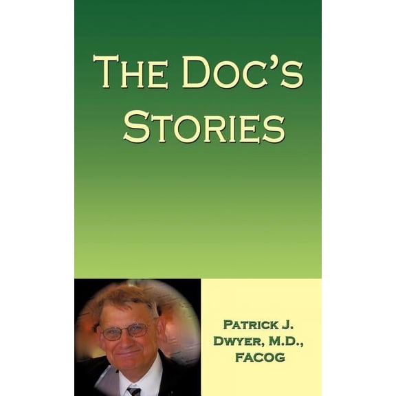 The Doc's Stories, (Paperback)