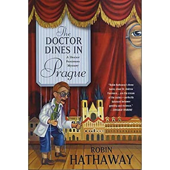 Pre-Owned The Doctor Dines in Prague (Hardcover) 0312290365 9780312290368