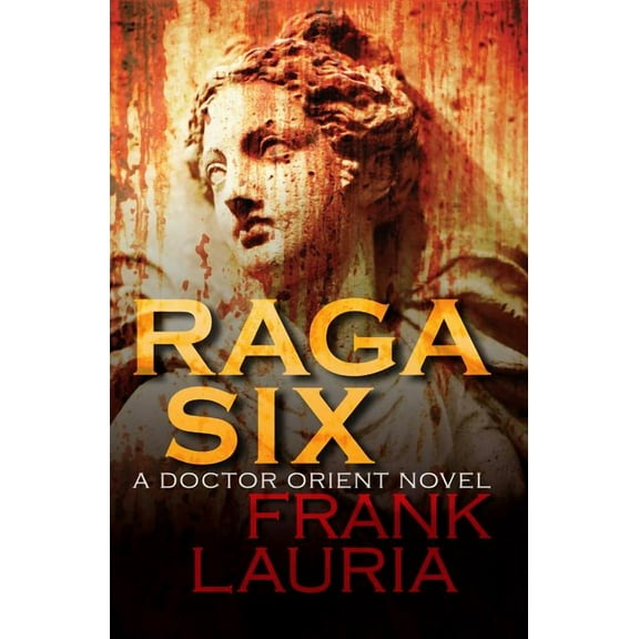 Doctor Orient Novels Raga Six, Book 2, (Paperback)
