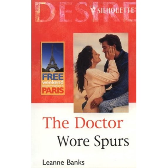 Pre-Owned Doctor Wore Spurs (Lone Star Families: The Logans) (Desire, 1280) (Unknown) 0373762801 9780373762804