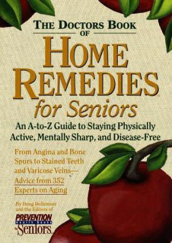 PreOwned The Doctor's Book of Home Remedies for Seniors An AtoZ