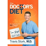 DR TRAVIS STORK The Doctor's Diet (Hardcover)