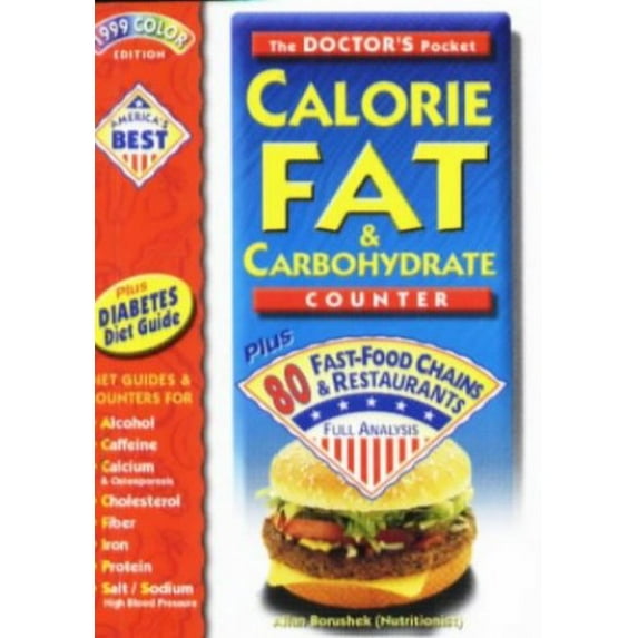 Pre-Owned The Doctor's Pocket Calorie, Fat & Carbohydrate Counter: Plus 70 Fast-Food Chains & Restaurants (Paperback) 0958799199 9780958799195